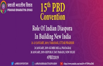 The 15th Pravasi Bharatiya Divas Convention 2019